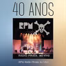Episódio 320 - Rádio Pirata Ao Vivo, do RPM, 40 anos