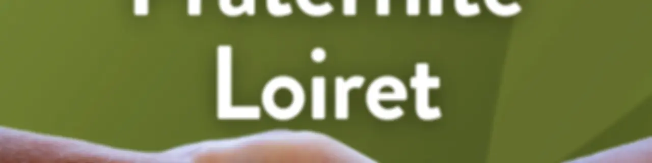 Fraternité Loiret