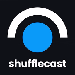 Shufflecast
