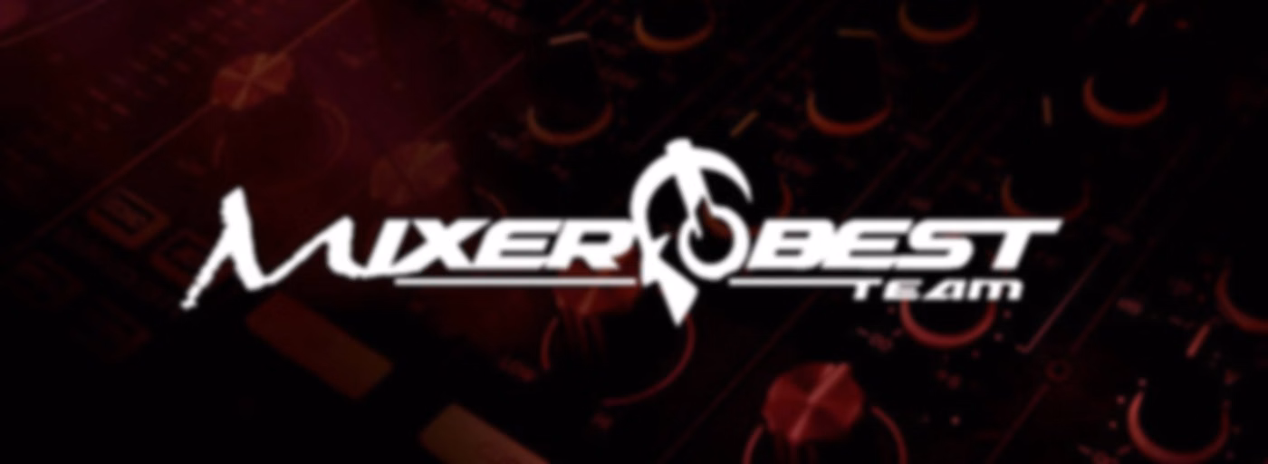 MIXER BEST TEAM