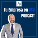 Tu Empresa en USA Podcast