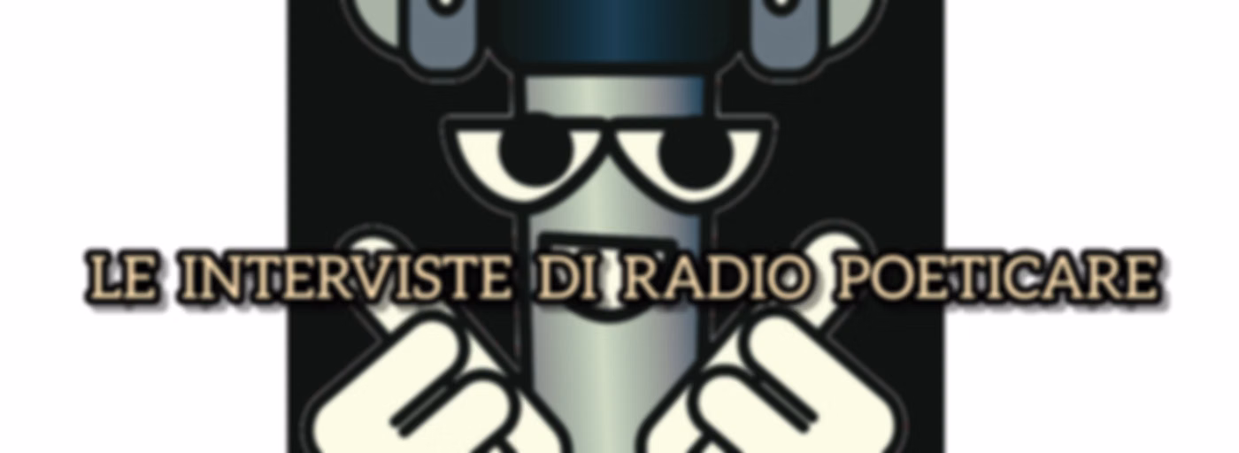 Le interviste di Radio Poeticare - Seconda stagione