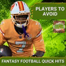 Avoid These 5 Players in Fantasy Football This Season