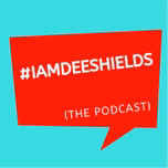 #iamdeeshields