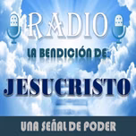 RADIO LA BENDICION DE JESUCRISTO