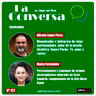 La Conversa Nº 121 - 27/05/2021, con Alfredo López Pérez y María Fernández