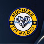 MUCHEKE FM RADIO