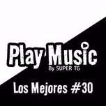 PlayMusic TOP 30