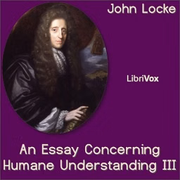 Essay Concerning Human Understanding Book III, An by  John Locke (1632 - 1704)