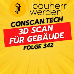 342 - Digitalisierung von Bestandsgebäuden: Wie moderne 3D-Scans Architektur und Sanierung revolutionieren