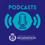 Podcasts - Prefeitura de São Caetano do Sul
