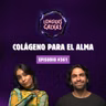 Colágeno para el alma | #361 Lenguas Calvas Podcast