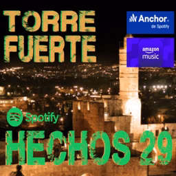Torre Fuerte Hechos 29 con Ricardo Londoño