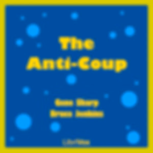 Anti-Coup, The by Gene Sharp (1928 - 2018) and Bruce Jenkins (1948 - )