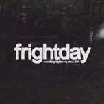 Frightday