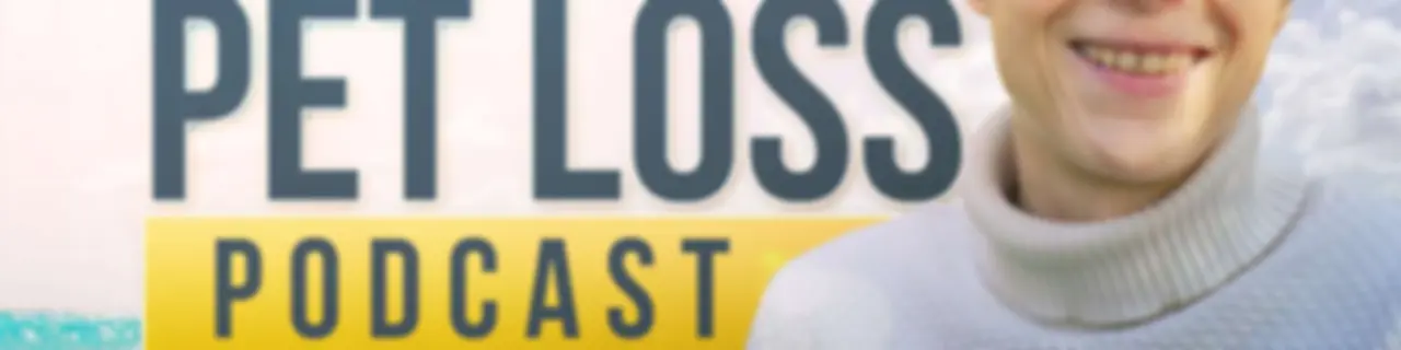 Healing Pet Loss Podcast