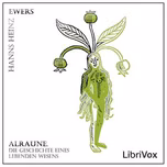 Alraune by Hanns Heinz Ewers (1871 - 1943)