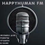 HappyHuman FM