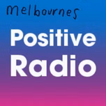 Melbourne's Positive Radio