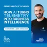398: Ariel Assaraf, CEO and Co-Founder of Coralogix, on How AI Turns Observability into Business Intelligence