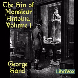 Sin of Monsieur Antoine, Volume 1