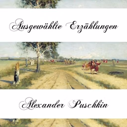 Ausgewählte Erzählungen by Alexander Pushkin (1799 - 1837)