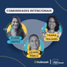 Hubcast 113 | Comunidades Intencionais
