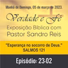 Esperança no socorro de Deus. (Salmos 121)