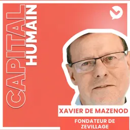 Intelligence artificielle au travail : comment former ses salariés et imaginer le futur du travail avec Xavier de Mazenod