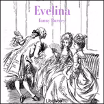Evelina by Fanny Burney (1752 - 1840)