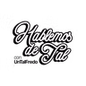 Hablemos De Tal Ep.103 - GRECHIS / YUMI / KARINA TORRES “PANEL DE RELACIONES AMOROSAS” | UnTalFredo