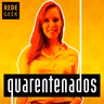 Barbara Duarte – QUARENTENADOS