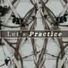 Let's Practice | Annaliese Phipps