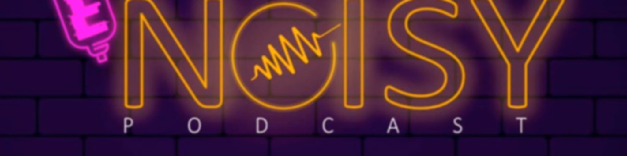 É Noisy Podcast