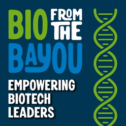BIO from the BAYOU: Build Your Biotech Network with Key Opinion Leaders and Investors