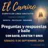 «El Camino» - Sesión de preguntas y respuestas y baile del sábado por la noche con David Hoffmeister y Kirsten Buxton