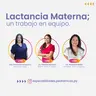 Lactancia Materna; un trabajo en equipo.