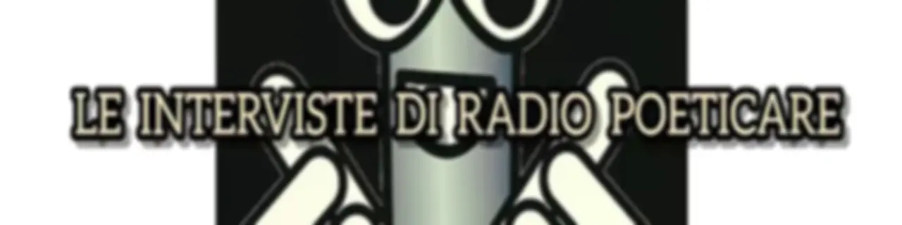 Le interviste di Radio Poeticare - Terza stagione