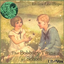 Bobbsey Twins at School, The by Laura Lee Hope