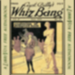 Captain Billy's Whiz Bang, Vol. 2, No. 21, June, 1921 by W. H. Fawcett (1885 - 1940)