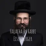 Weekly Halacha & Marriage Insights with Rabbi Eisenberger
