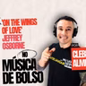‘On the Wings of Love’ de Jeffrey Osborne no podcast Música de Bolso