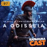RapaduraCast 917 - A Odisseia é uma obra-prima ou decepção?