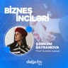 Moda biznesində uğur qazanmağın sirləri I Biznes inciləri