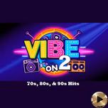Vibe on 2