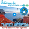 Cap 6 COLABORACIÓN LOGÍSTICA | Bitácora de Exploración | Travesía Antártica ECA 59 INACH