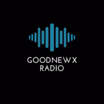 GoodNewx Radio