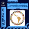 #59 - Política Internacional na América Latina e a transitoriedade da CELAC