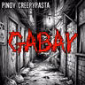 GABAY - Pinoy Creepypasta