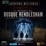 Ep179. ARCHIVOS MILITARES | Expediente 001: El Incidente del Bosque Rendlesham